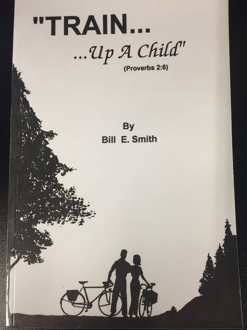 Train Up A Child