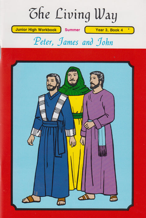 JUNIOR HI 3-4 ST - Peter - James - John