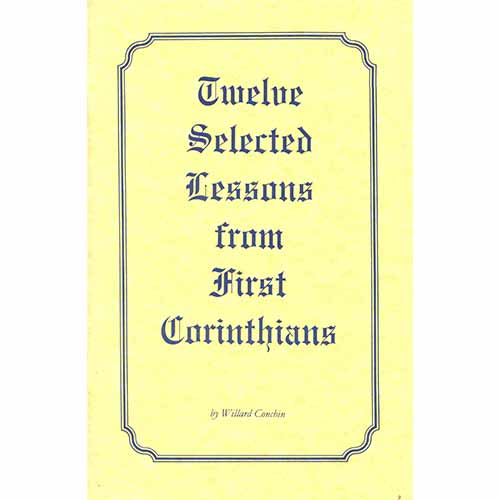 Twelve Selected Lessons from First Corinthians