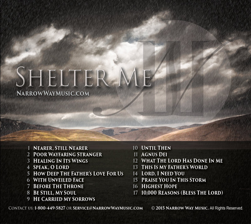Shelter Me - Narrow Way CD