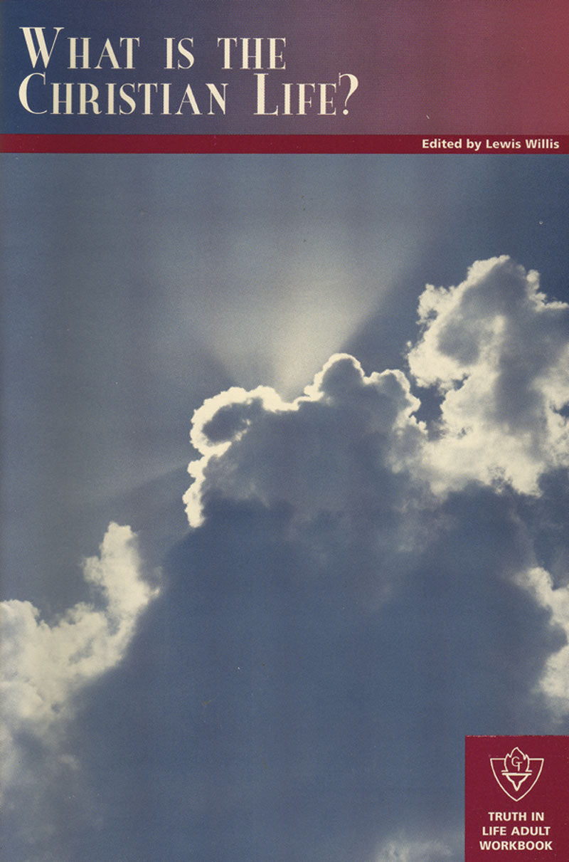 What Is The Christian Life?