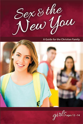Sex & the New You: For Girls Ages 12-14  Learning About Sex Series