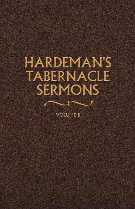 Hardeman's Tabernacle Sermons Volume 2