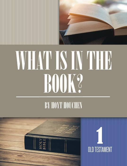 What Is In The Book? Part 1: Old Testament