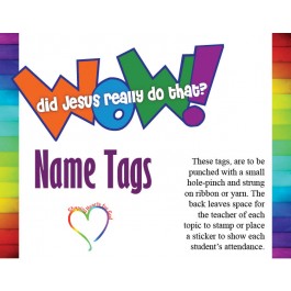 Wow! Did Jesus Really Do That? - Name Tags