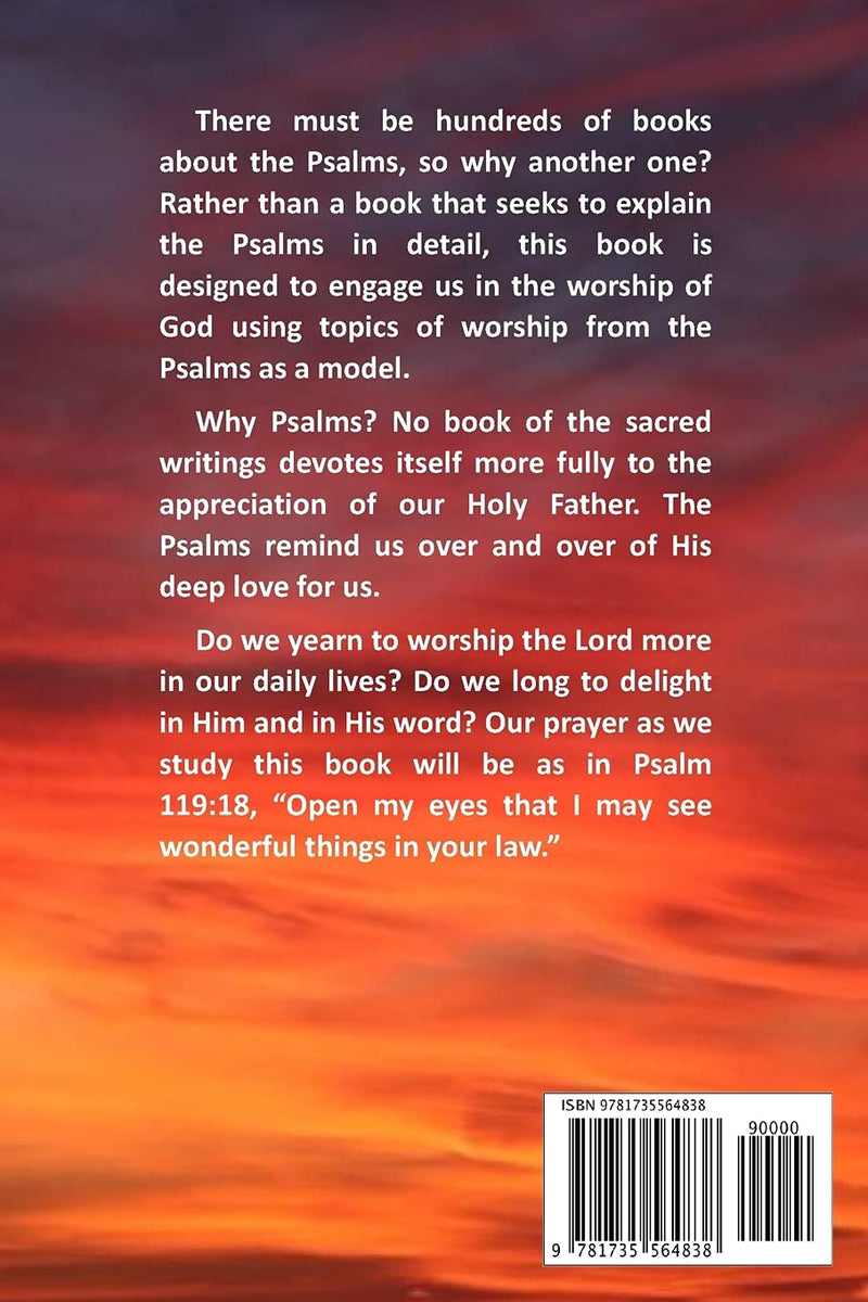 Glorifying God Through the Psalms: A Devotional