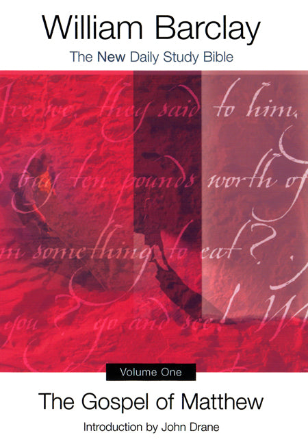 The Gospel of Matthew - Volume 1