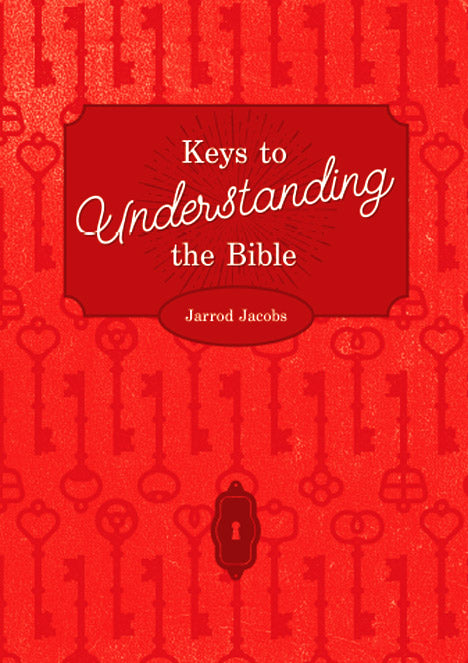 Keys to Understanding the Bible