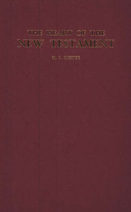 The Heart of the New Testament
