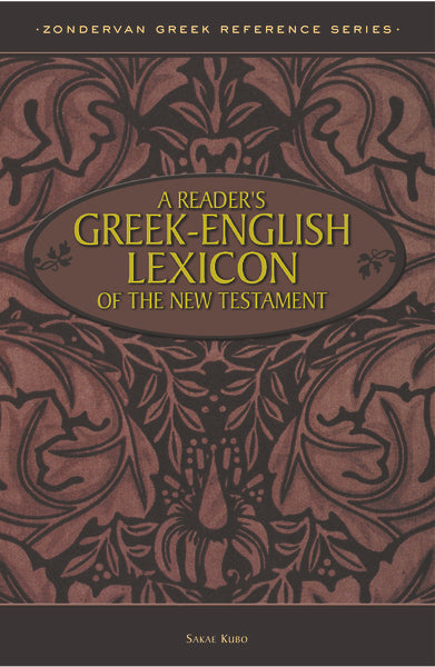 A Reader's Greek-English Lexicon of the New Testament