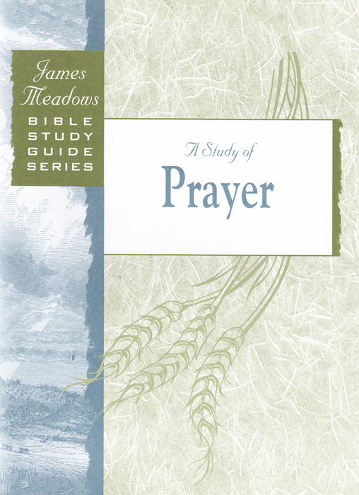 A Study of Prayer