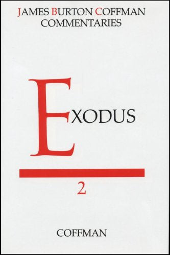 Coffman Commentary: Exodus