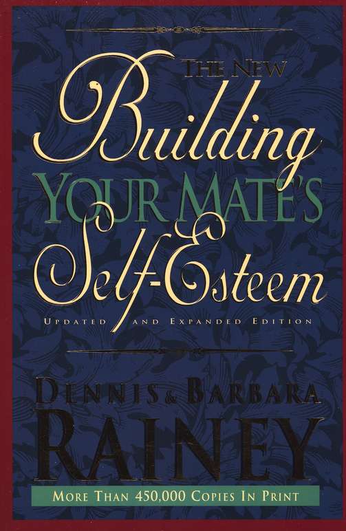 The New Building Your Mate's Self-Esteem