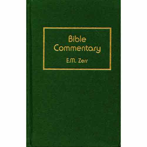 Zerr Bible Commentary: Old Testament, Volume 1,  Hardback