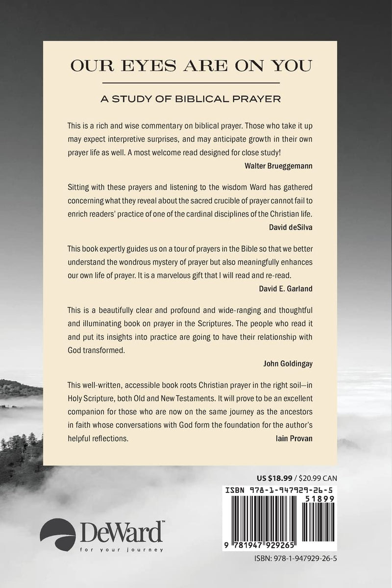 Our Eyes Are On You:  A Study of Biblical Prayer