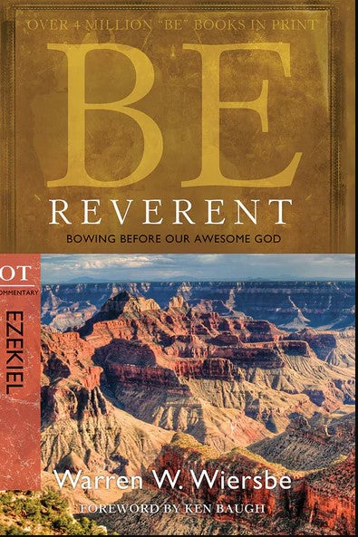 Be Reverent - Ezekiel