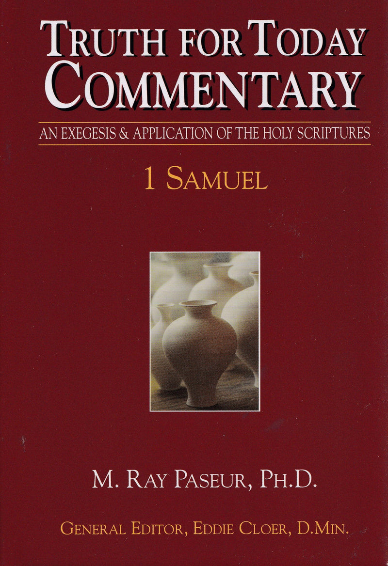 Truth for Today Commentary: 1 Samuel