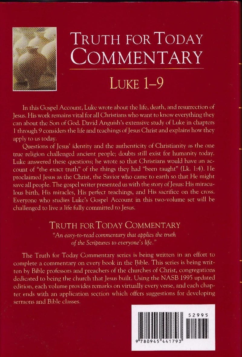 Truth for Today Commentary: Luke 1 - 9