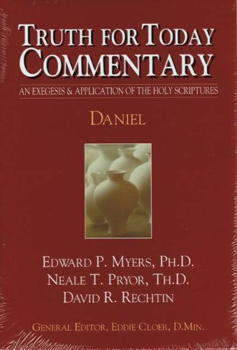 Truth For Today Commentary: Daniel