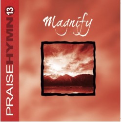 CD - Praise Hymn #13: Magnify