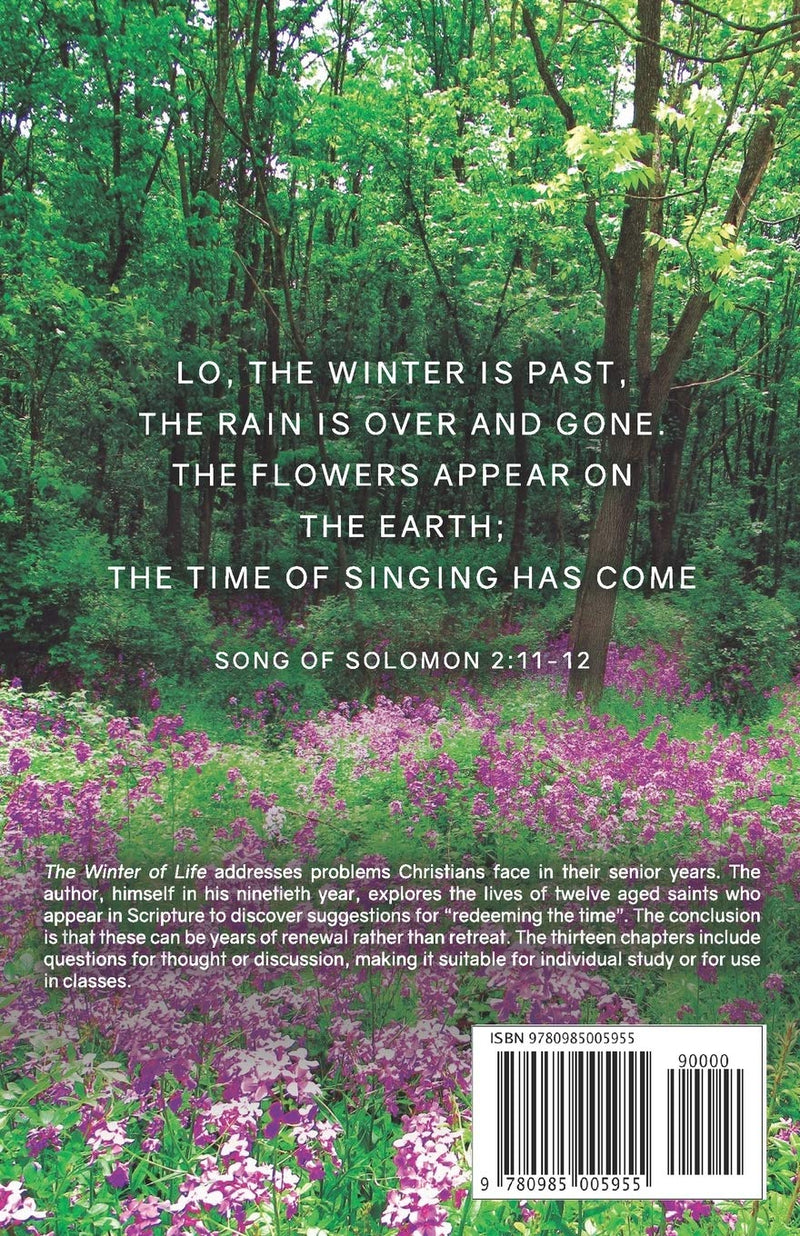 The Winter of Life: Redeeming the Time