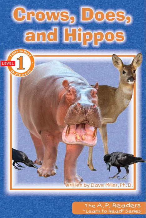 Crows, Does, and Hippos - Learn to Read Series Level 1