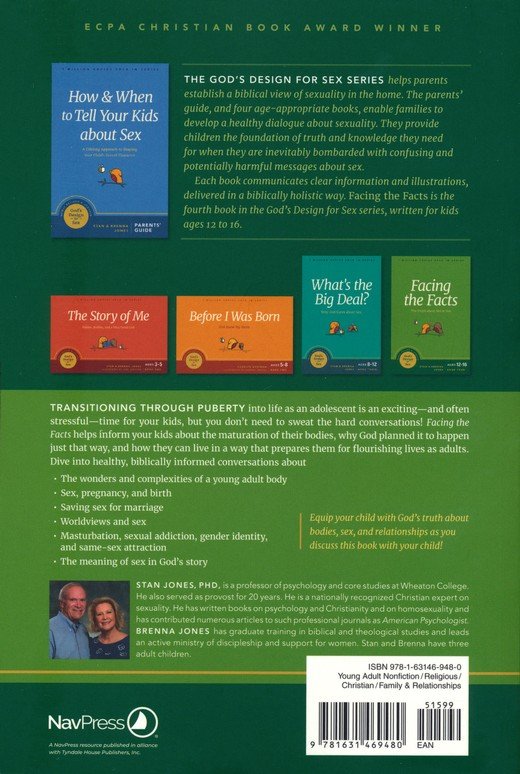 Facing the Facts: The Truth About Sex and You - God's Design for Sex Series #4