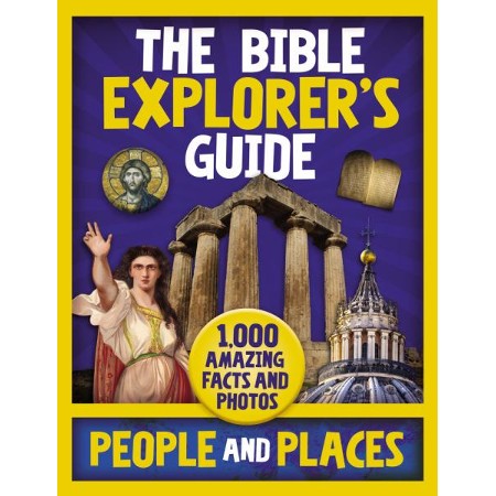 The Bible Explorer's Guide: People and Places (op)