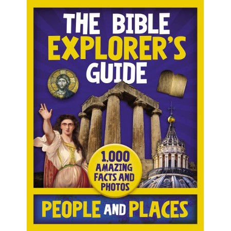 The Bible Explorer's Guide: People and Places