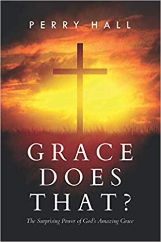 Grace Does That?  2nd Edition
