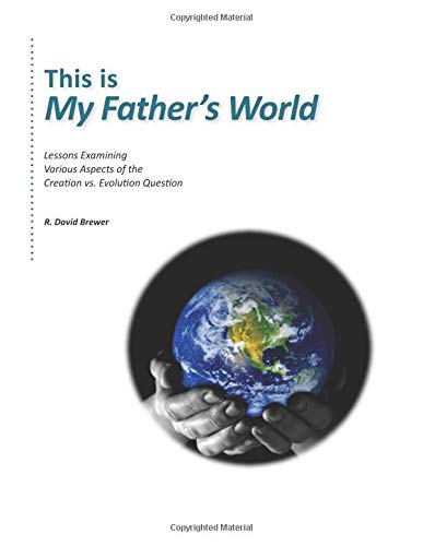 This Is My Father's World: Examining Creation vs. Evolution