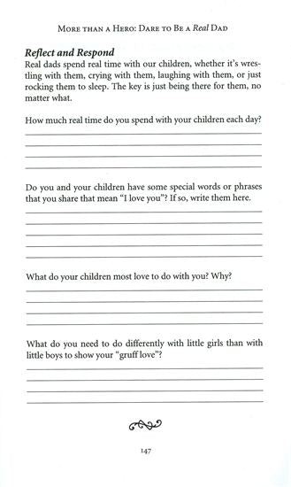 More Than a Hero: Dare to Be A Real Dad - 101 Quick-Read Devotionals