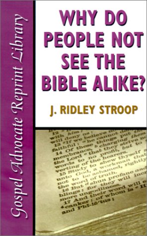 Why Do People Not See the Bible Alike?