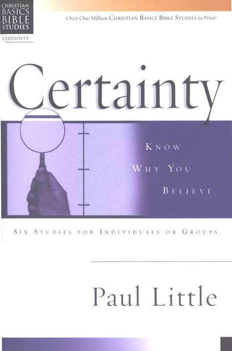 Certainty:  Know Why You Believe