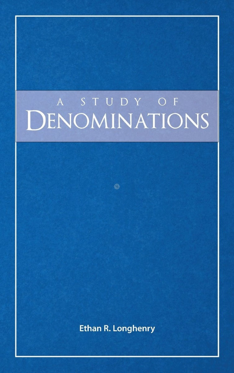 A Study of Denominations — One Stone Biblical Resources