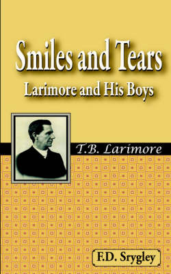 Smiles and Tears:  Larimore and His Boys