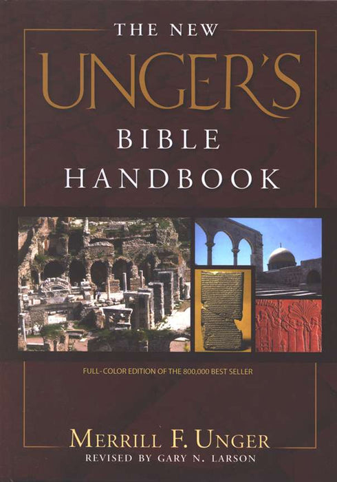 New Unger's Bible Handbook - Hard Cover (Revised)