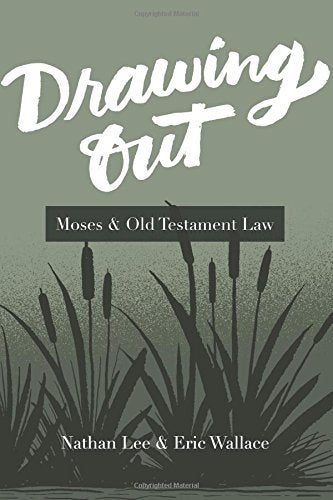 Drawing Out: Moses & Old Testament Law