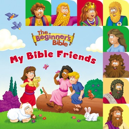 The Beginner's Bible My Bible Friends Tabbed Board Book