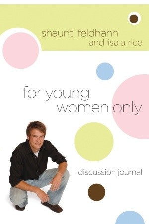 For Young Women Only Discussion Journal (op)