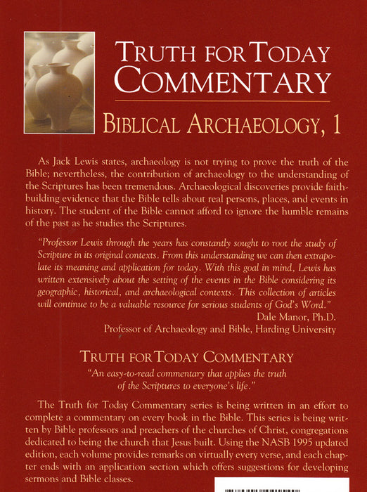 Truth for Today Commentary: Biblical Archaeology, 1