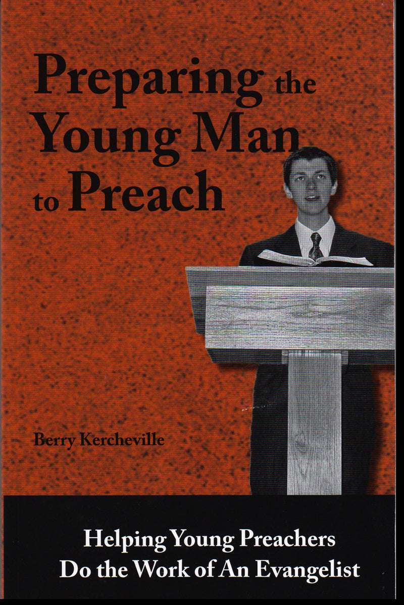 Preparing the Young Man to Preach