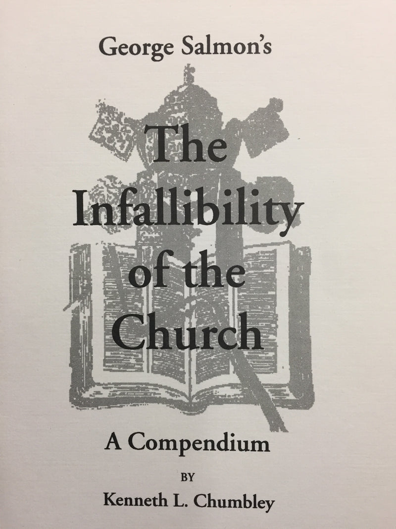 George Salmon's The Infallibility of the Church (op)