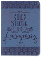 Journal: Be Strong & Courageous (Navy)