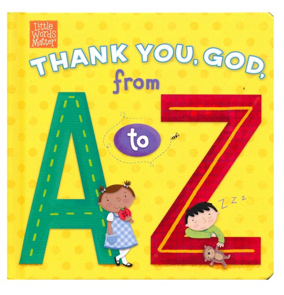 Thank You, God, from A to Z