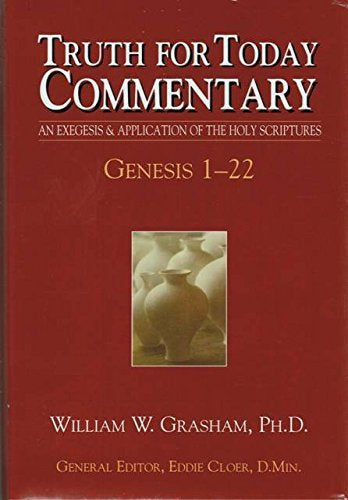 Truth for Today Commentary: Genesis 1-22
