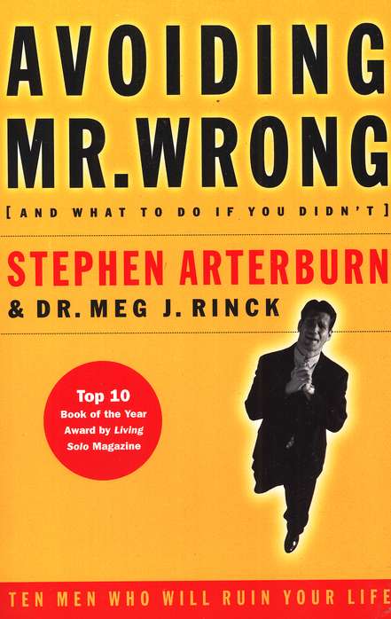 Avoiding Mr. Wrong (And What to Do If You Didn't)