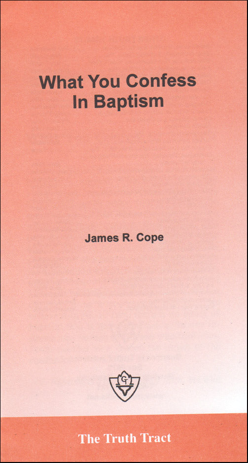 What You Confess in Baptism