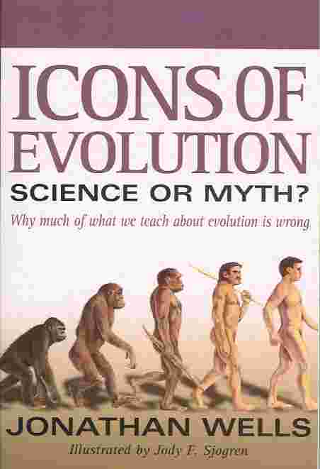 Icons of Evolution: Science or Myth?