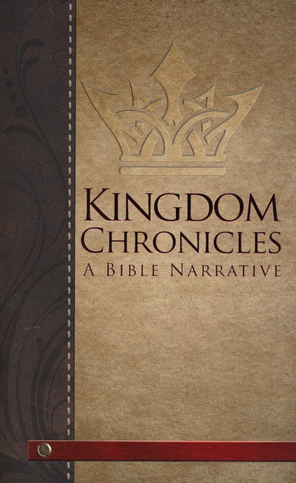 Kingdom Chronicles: A Bible Narrative
